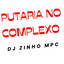 Putaria no Complexo cover