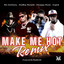 Make Me Hot - Remix