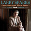 Larry Sparks - Bitterweeds