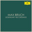 Max Bruch - Legendary Recordings cover