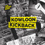 Kowloon Kickback - Gramophonedzie Mix
