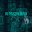 In Prison Mind
