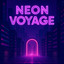 Neon Voyage