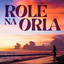 Rolê na Orla cover