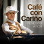 Café con Cariño cover