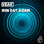 Run Dat Again artwork