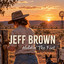Jeff Brown - Holdin' The Fort