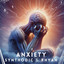 Anxiety - Extended Mix