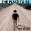 A Good Man - Pete Rogers - The Place to Be