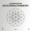 Rotational Symmetry - Extended Mix