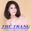 Những Ca Khúc Tuyển Chọn Của Thu Trang cover