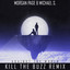 Against the World - Kill the Buzz Remix