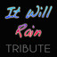 It Will Rain