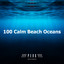 100 Calm Beach Oceans cover