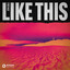 Like This - Extended Mix