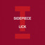 SIDEPIECE — Lick (Extended Mix) cover art