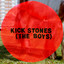 Westside Cowboy - Kick Stones (The Boys)