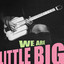 . - Big 101 - Big 101 We Are Everywhere
