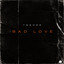 TeeDee - Bad Love