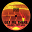 Get Me There - Extended