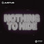 Nothing To Hide - Extended Mix