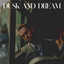 Dusk and Dream cover