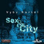 Vybz Kartel — Sex & The City - Clean cover art