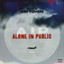AIP (Alone In Public) Deluxe cover