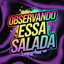 Observando Essa Salada cover