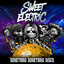 Sweet Electric - Mexico