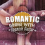 Romantic Dining with Spanish Guitar cover