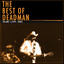 When the Music's Not Forgotten - Deadman