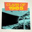 Class of 1985 cover