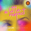 A Little Respect - JaKeS Remix artwork