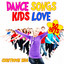 Dance Songs Kid's Love-50 Hits cover