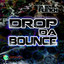 Drop Da Bounce