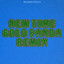 New Time - Gold Panda Remix