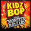 Kidz Bop Sings Monster Ballads cover