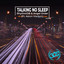 Talking No Sleep (feat. Aston Marton) - RhythmDB Remix