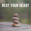 Rest Your Heart cover