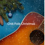 Chill Folk Christmas cover
