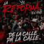 La Reforma - Mira Que Así Se Alaba a Dios