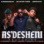 As'desheni (feat. DJ Maphorisa, Xduppy, 2woshort, Woza Sjax & K.C Driller)