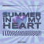 Summer In My Heart - Jorden Dux