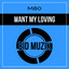 Want My Loving