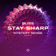 Stay Sharp - Mystery Sense Remix