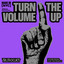 Turn the Volume Up - Extended Mix