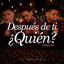Después De Ti, ¿Quién? (Versión Pop)