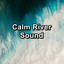 Calm River Sound cover
