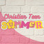 Christian Teen Summer cover